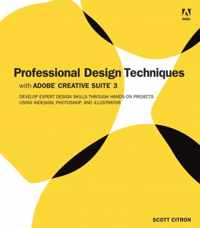 Professional Design Techniques with Adobe Creative Suite 3