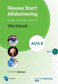 Nieuwe Start Alfabetisering  - Nieuwe Start Alfabetisering Alfa B Deel 1 Werkboek