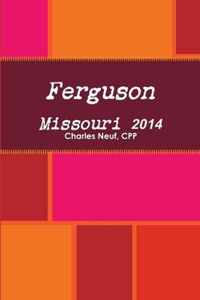 Ferguson Missouri 2014