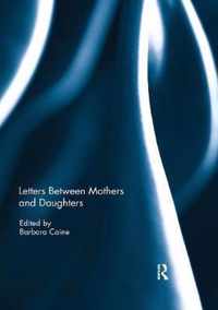 Letters Between Mothers and Daughters