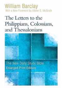 The Letters to the Philippians, Colossians, and Thessalonians (Enlarged Print)