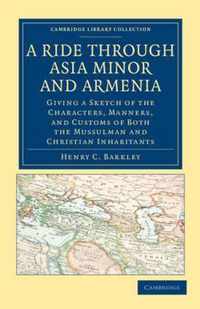 A Ride Through Asia Minor and Armenia