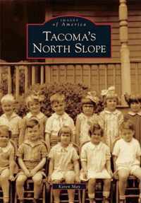 Tacoma's North Slope