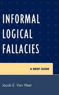 Informal Logical Fallacies