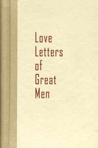 Love Letters Of Great Men