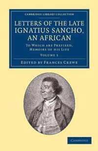 Letters of the Late Ignatius Sancho, an African