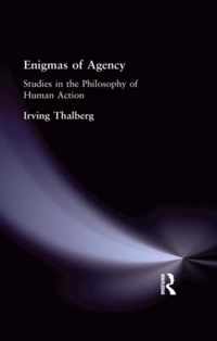 Enigmas of Agency