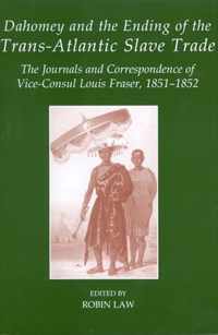 Dahomey and the Ending of the Trans-Atlantic Slave Trade