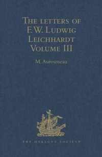 The Letters of F.W. Ludwig Leichhardt