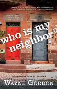 Who Is My Neighbor?