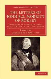 The Letters of John B. S. Morritt of Rokeby