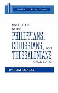 The Letters to the Philippians, Colossians, and Thessalonians