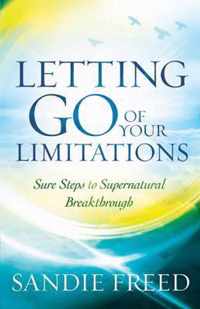 Letting Go Of Your Limitations