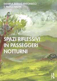 Spazi Riflessivi in Passeggeri Notturni