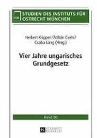 Vier Jahre ungarisches Grundgesetz