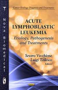 Acute Lymphoblastic Leukemia