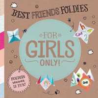 For Girls Only!  -   Best friends foldies