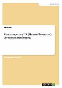 Kernkompetenz HR (Human Resources). Lernzusammenfassung