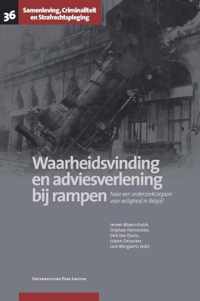 Society, Crime and Criminal Justice 36 -   Waarheidsvinding en adviesverlening bij rampen