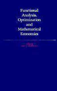 Functional Analysis, Optimization, and Mathematical Economics