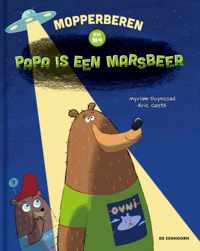 Mopperberen 5 -   Papa is een marsbeer