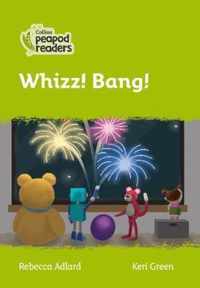 Collins Peapod Readers - Level 2 - Whizz! Bang!