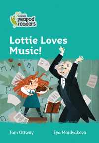 Level 3 - Lottie Loves Music! (Collins Peapod Readers)