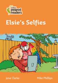 Level 4 - Elsie's Selfies (Collins Peapod Readers)