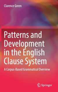 Patterns and Development in the English Clause System