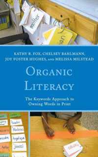 Organic Literacy