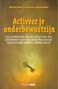 Activeer je onderbewustzijn