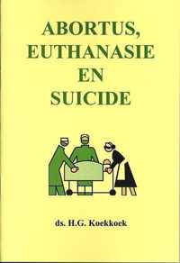 Abortus euthanasie en suicide