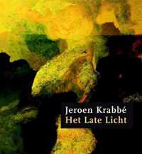 Jeroen Krabbé, Het late licht