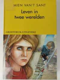 Leven in twee werelden