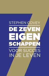 De zeven eigenschappen voor succes in je leven