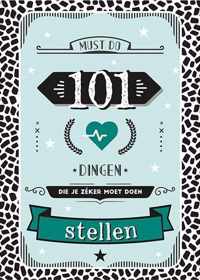 Must do  -   101 dingen die je zéker moet doen - Stellen