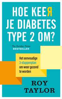 Hoe keer je diabetes type 2 om?