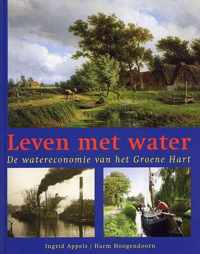 Leven met water - de watereconomie van het Groene Hart