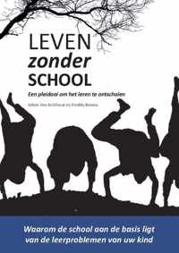 Leven zonder school