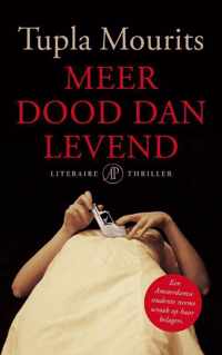 Meer dood dan levend