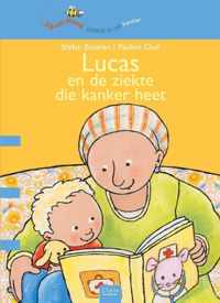 Bijdehand  -   Lucas en de ziekte die kanker heet