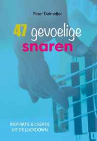 47 gevoelige snaren