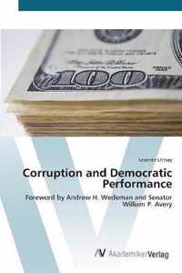 Corruption and Democratic Performance