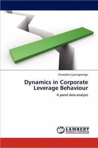 Dynamics in Corporate Leverage Behaviour
