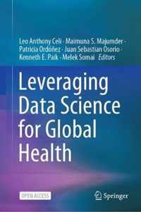 Leveraging Data Science for Global Health