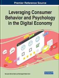 Leveraging Consumer Behavior and Psychology in the Digital Economy