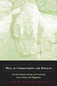 Will as Commitment and Resolve