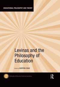 Levinas and the Philosophy of Education