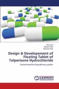 Design & Developement of Floating Tablet of Tolperisone Hydrochloride