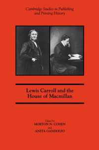 Lewis Carroll and the House of Macmillan